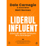 Liderul influent, Dale Carnegie & Associates, Matt Norman - carte - Curtea Veche