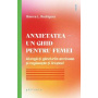 Anxietatea - un ghid pentru femei. Alunga-ti gandurile anxioase si regaseste-ti linistea! - Carte- Editura Philobia