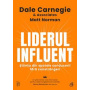 Liderul influent, Dale Carnegie & Associates, Matt Norman - carte - Curtea Veche