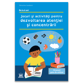 Jocuri si activitati pentru dezvoltarea atentiei - Carte - Editura DPH