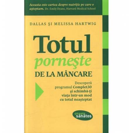 Totul porneste de la mancare - carte - Dallas si Melissa Hartwig