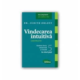 Vindecarea intuitiva - carte - Judith Orloff