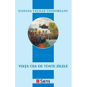Viata cea de toate zilele - carte  - Editura SENS