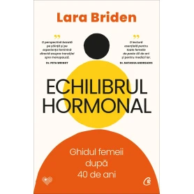 Echilibrul hormonal, Lara Briden - carte - Curtea Veche