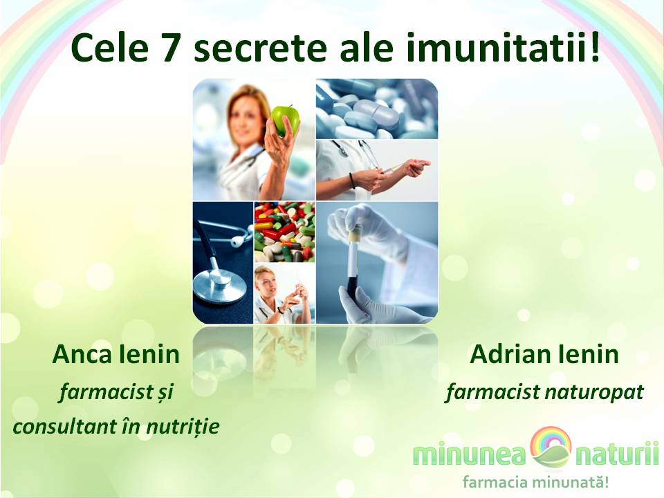 Cele 7 secrete ale imunitatii - seminar