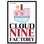 Cloud Nine Factory